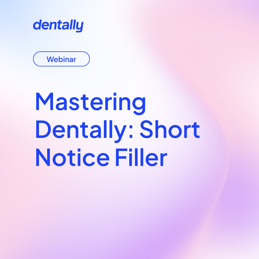 Mastering Dentally: short notice filler