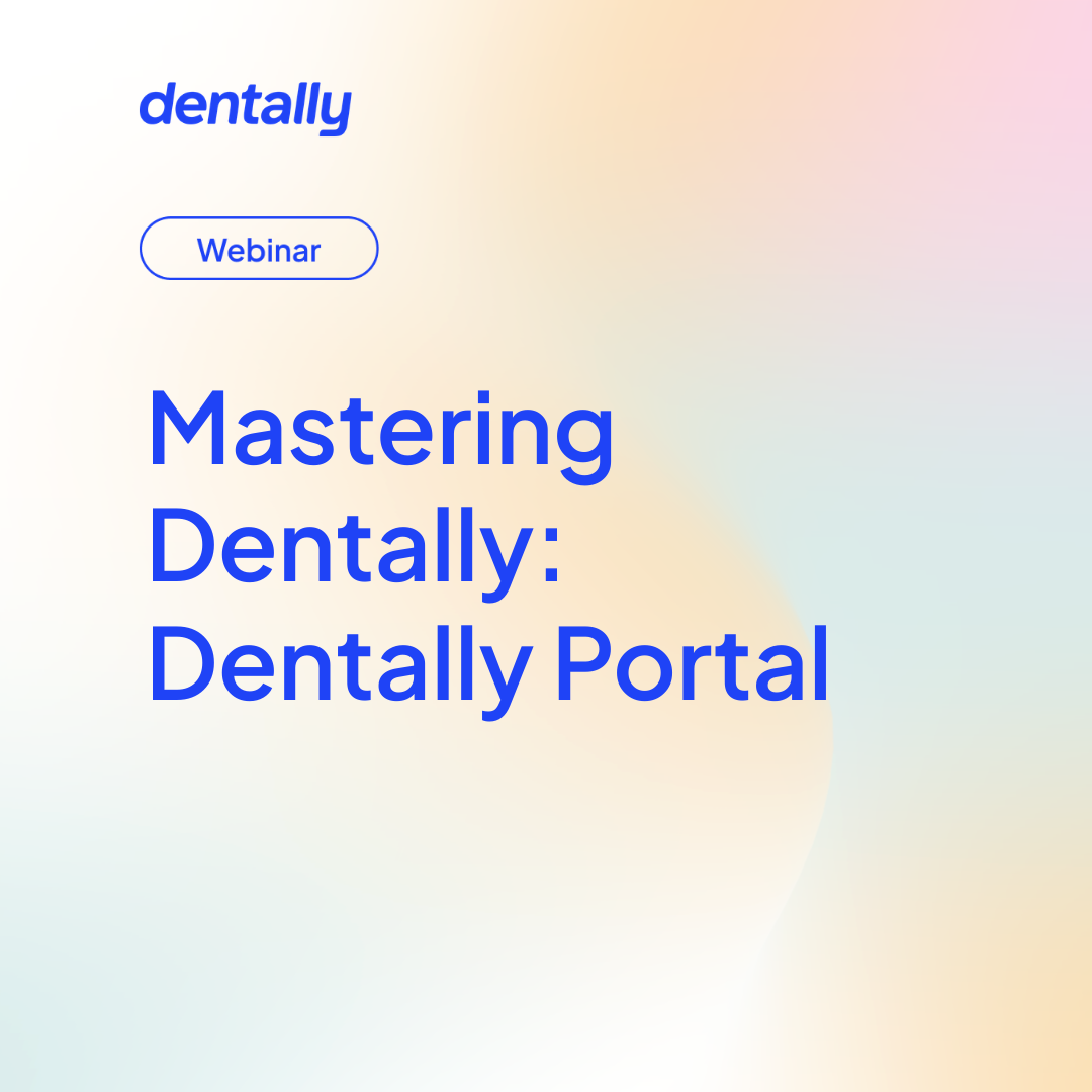 Mastering Dentally: Dentally portal